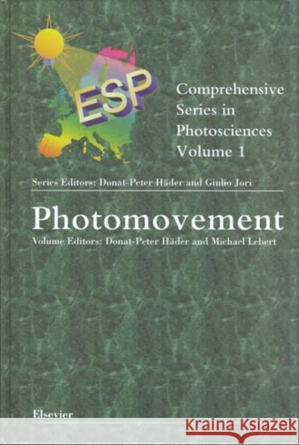 Photomovement: Volume 1 Häder, D. -P 9780444507068 Elsevier Science