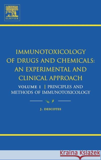 Principles and Methods of Immunotoxicology Jacques Descotes 9780444510938 Elsevier Science