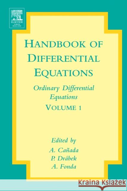 Handbook of Differential Equations: Ordinary Differential Equations  Canada 9780444511287 