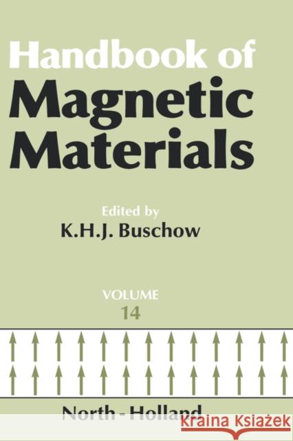 Handbook of Magnetic Materials: Volume 14 Buschow, K. H. J. 9780444511447 North-Holland