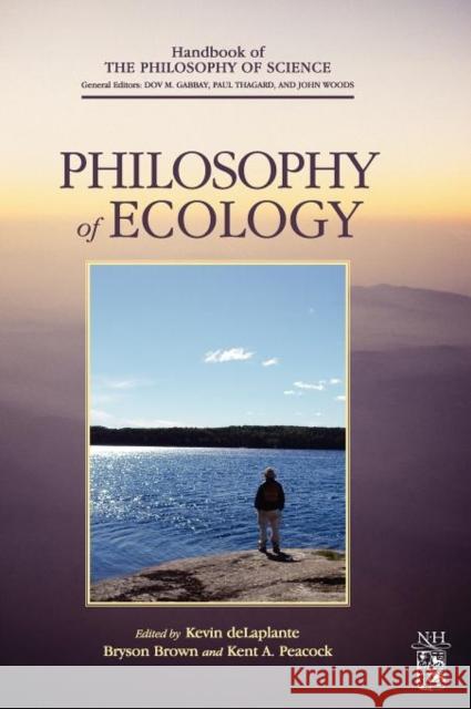 Philosophy of Ecology: Volume 11 Gabbay, Dov M. 9780444516732 0