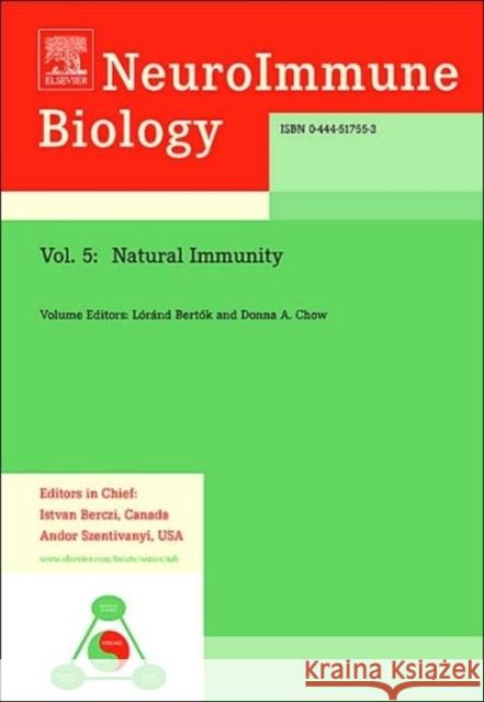 Natural Immunity: Volume 5 Bertok, Lorand 9780444517555 Elsevier Science & Technology