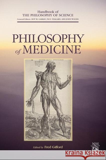 Philosophy of Medicine: Volume 16 Gabbay, Dov M. 9780444517876