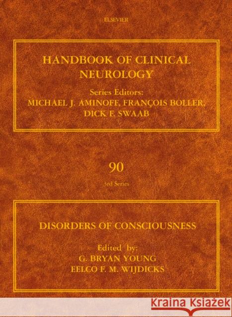 Disorders of Consciousness: Volume 90 Young, G. Bryan 9780444518958