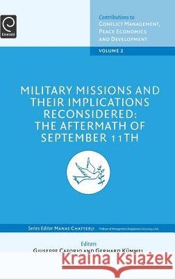 Military Missions and Their Implications Reconsidered: The Aftermath of September 11th Kuemmel, G. 9780444519603 Elsevier Science & Technology