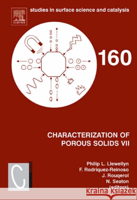 Characterization of Porous Solids VII: Proceedings of the 7th International Symposium on the Characterization of Porous Solids (Cops-VII), Aix-En-Prov Llewellyn, Philip 9780444520227 Elsevier Science