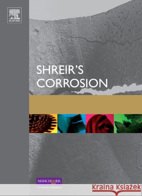 Shreir's Corrosion Tony Richardson Bob Cottis Rob Lindsay 9780444527882 Elsevier Science & Technology