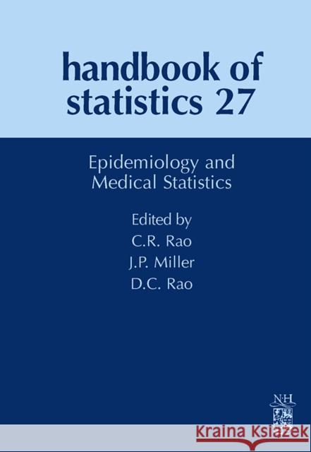 Epidemiology and Medical Statistics: Volume 27 Rao, C. R. 9780444528018 North-Holland