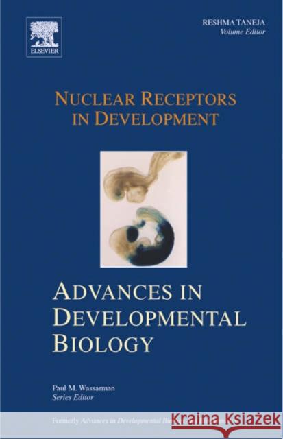 Nuclear Receptors in Development: Volume 16 Wassarman, Paul M. 9780444528735 Elsevier Science & Technology