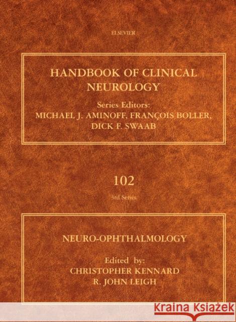 Neuro-Ophthalmology: Volume 102 Kennard, Christopher 9780444529039 0