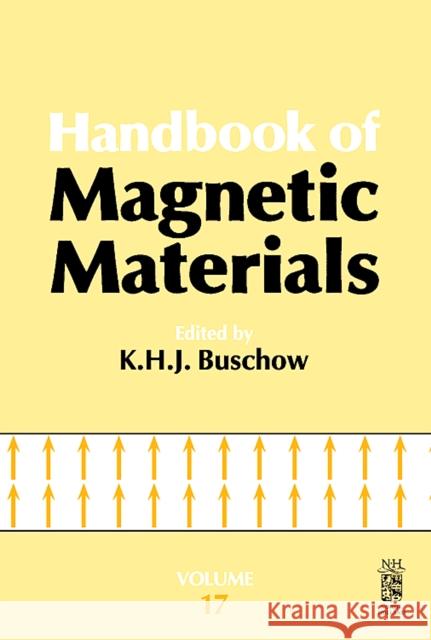 Handbook of Magnetic Materials: Volume 17 Buschow, K. H. J. 9780444530226 Elsevier Science