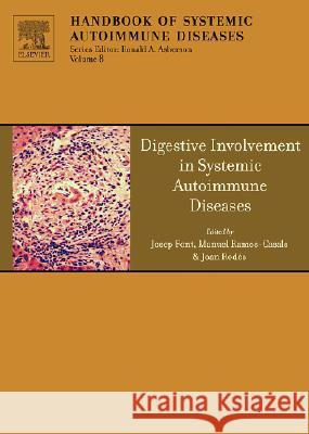 Digestive Involvement in Systemic Autoimmune Diseases Ronald Asherson 9780444531681