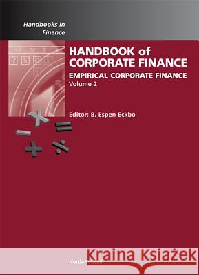 Handbook of Empirical Corporate Finance SET B. Espen Eckbo 9780444532657