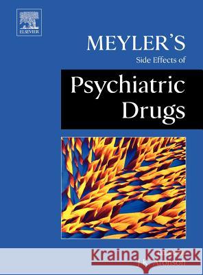 Meyler's Side Effects of Psychiatric Drugs  Aronson 9780444532664