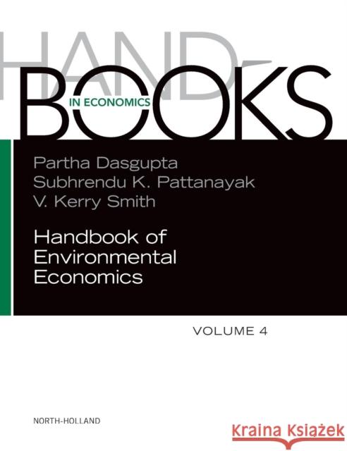 Handbook of Environmental Economics: Volume 4 Dasgupta, Partha 9780444537720 North-Holland