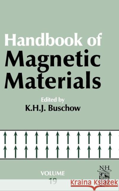 Handbook of Magnetic Materials: Volume 19 Buschow, K. H. J. 9780444537805