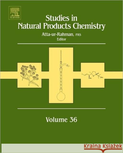 Studies in Natural Products Chemistry: Bioactive Natural Products (Part P) Volume 36 Atta-Ur-Rahman 9780444538369 Elsevier