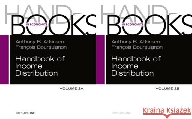 Handbook of Income Distribution Anthony B. Atkinson Francois Bourguignon 9780444594303