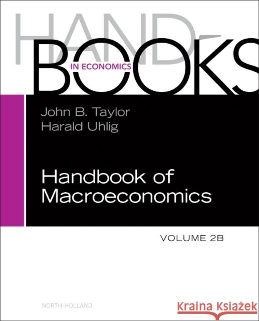 Handbook of Macroeconomics  9780444594662 North-Holland