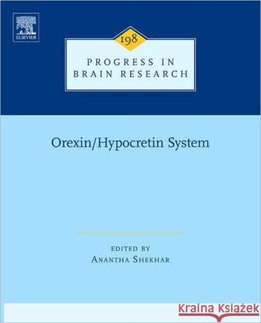 Orexin/Hypocretin System: Volume 198 Shekhar, Anantha 9780444594891 0