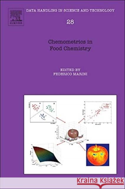 Chemometrics in Food Chemistry: Volume 28 Marini, Federico 9780444595287