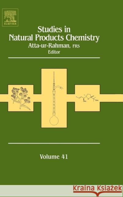 Studies in Natural Products Chemistry: Volume 41 Rahman, Atta-Ur- 9780444632944 Elsevier