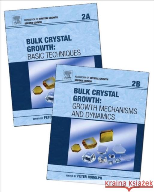 Handbook of Crystal Growth: Bulk Crystal Growth Rudolph, Peter   9780444633033