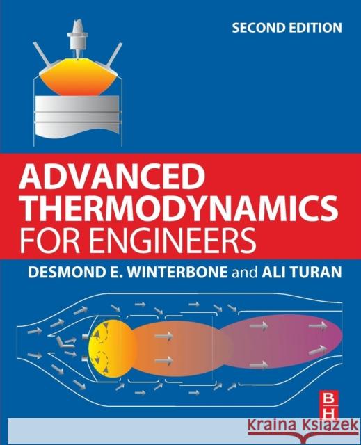 Advanced Thermodynamics for Engineers D. Winterbone 9780444633736 ELSEVIER
