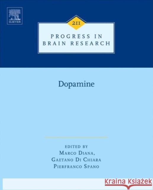 Dopamine: Volume 211 Diana, Marco 9780444634252