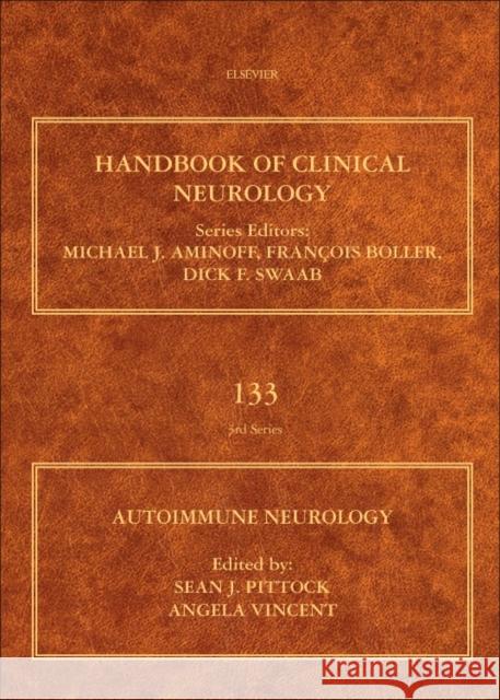 Autoimmune Neurology: Volume 133 Pittock, Sean J. 9780444634320 Elsevier