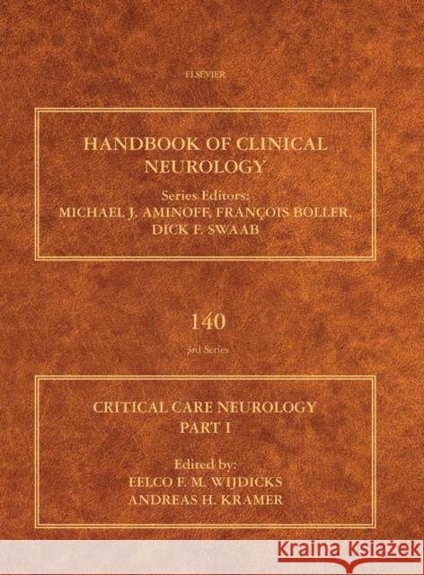 Critical Care Neurology Part I: Neurocritical Care Volume 140 Wijdicks, Eelco F. M. 9780444636003