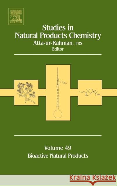 Studies in Natural Products Chemistry: Bioactive Natural Products (Part XII) Volume 49 Atta-Ur-Rahman 9780444636010