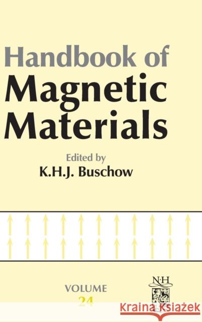 Handbook of Magnetic Materials: Volume 24 Buschow, K. H. J. 9780444636348