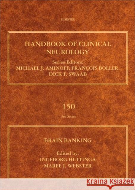 Brain Banking: Volume 150 Huitinga, Ingeborg 9780444636393