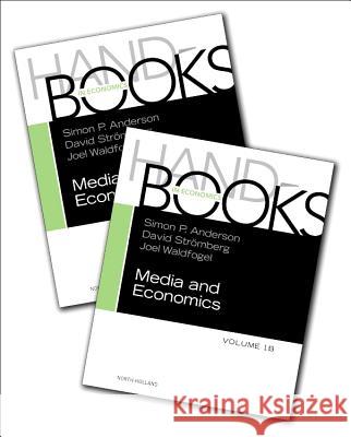 Handbook of Media Economics Simon Anderson, Joel Waldfogel, David Stromberg 9780444636959 Elsevier Science & Technology