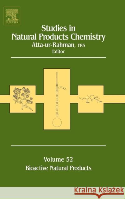 Studies in Natural Products Chemistry: Volume 52 Atta-Ur-Rahman 9780444639318