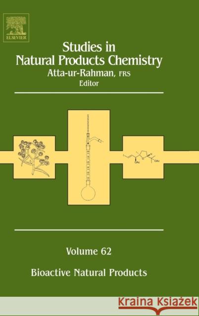 Studies in Natural Products Chemistry: Volume 62 Atta-Ur-Rahman 9780444641854