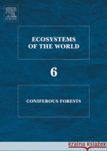 Coniferous Forests: Volume 6 Andersson, F. a. 9780444816276 Elsevier Science