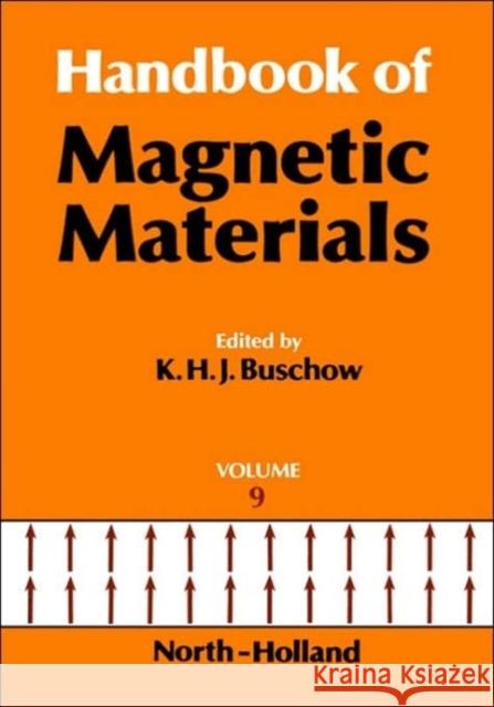Handbook of Magnetic Materials: Volume 9 Buschow, K. H. J. 9780444822321 North-Holland