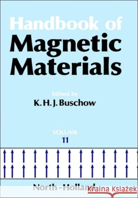 Handbook of Magnetic Materials: Volume 11 Buschow, K. H. J. 9780444829566 North-Holland
