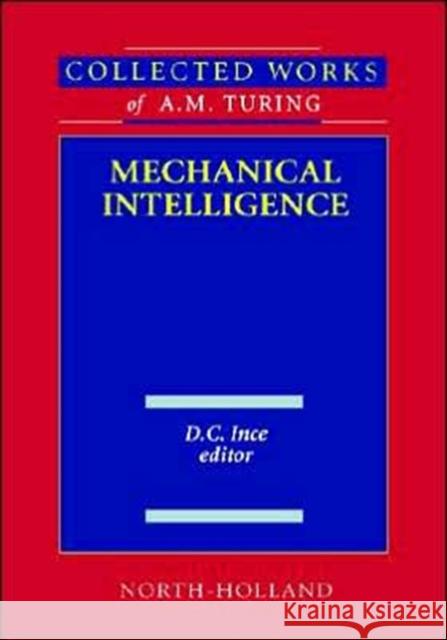 Mechanical Intelligence: Volume 1 Ince, D. C. 9780444880581 North-Holland