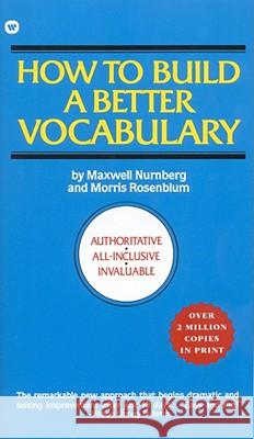 How to Build a Better Vocabulary M. Nurnberg 9780446315067 Little, Brown & Company