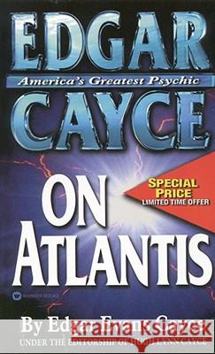 Edgar Cayce on Atlantis Edgar Evans Cayce Hugh L. Cayce 9780446351027 Warner Books