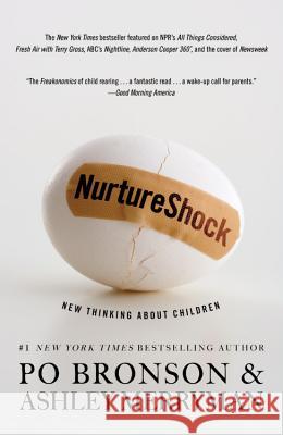 NurtureShock: New Thinking about Children Po Bronson 9780446504133 Twelve