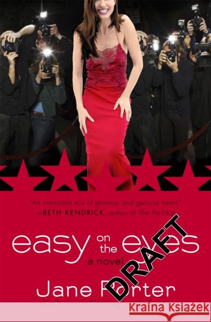 Easy On The Eyes Porter, Jane 9780446509404 5 Spot