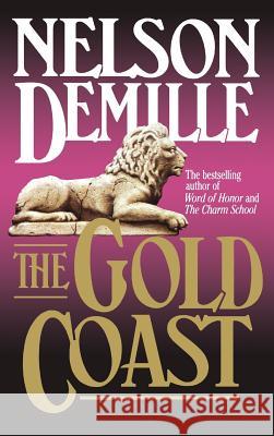 The Gold Coast Nelson DeMille 9780446515047 Warner Books
