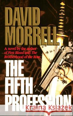 The Fifth Profession David Morrell 9780446515627