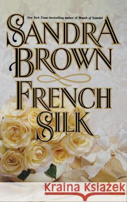 French Silk Sandra Brown 9780446516549 Warner Books