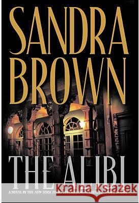 The Alibi Sandra Brown 9780446519809 Warner Books