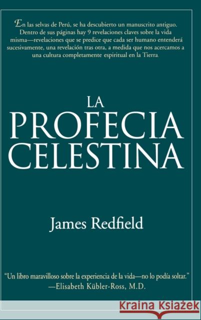 La Profecia Celestina Redfield, James 9780446520577 Warner Books